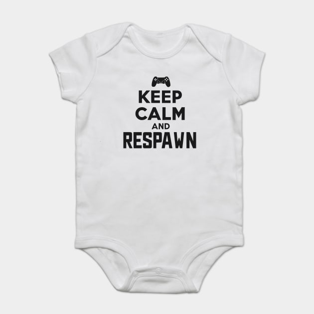 Keep Calm and Respawn Baby Bodysuit by Frank Ring